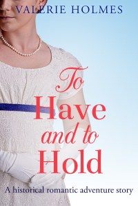 To Have and To Hold