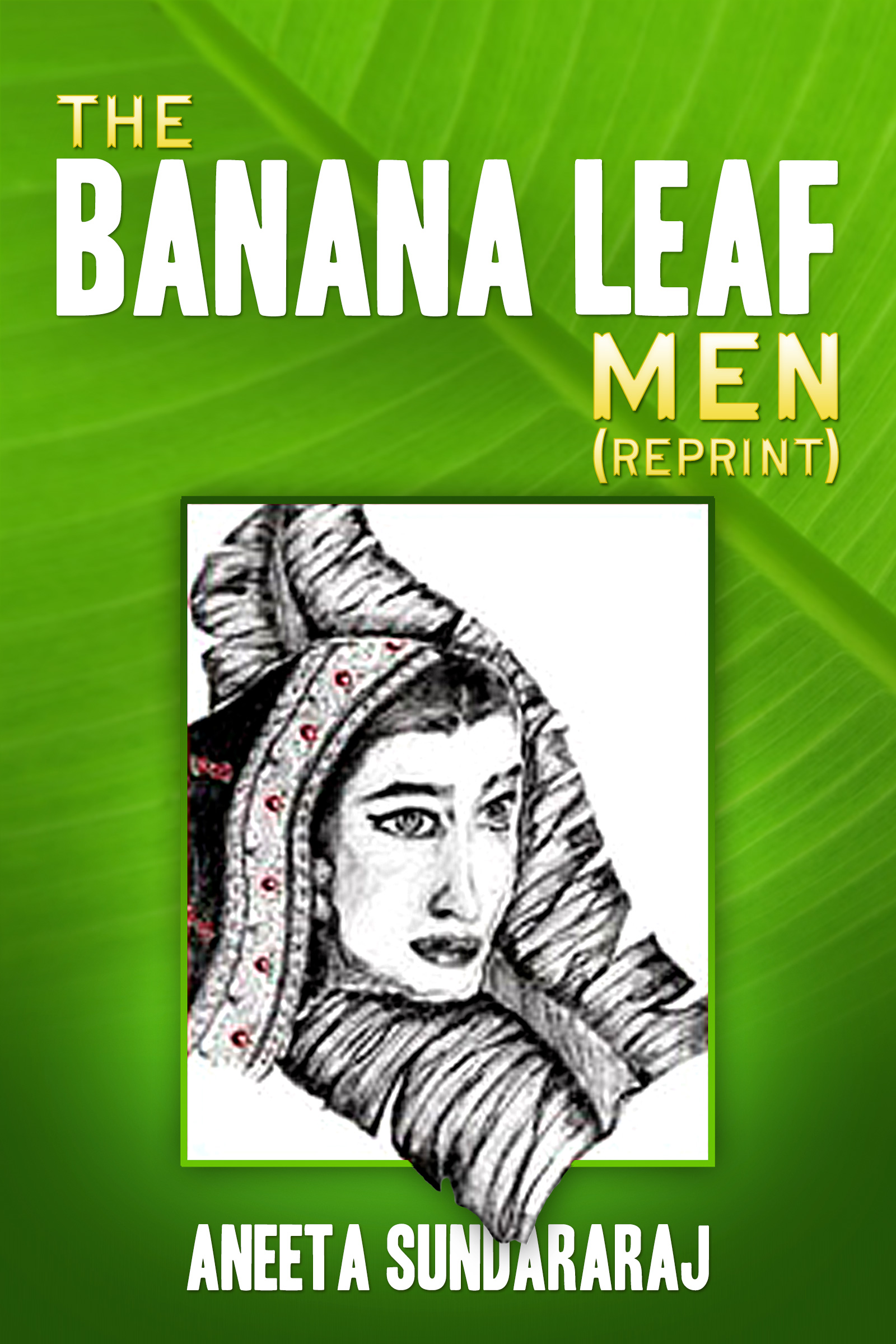 The Banana Leaf Men (Reprint)